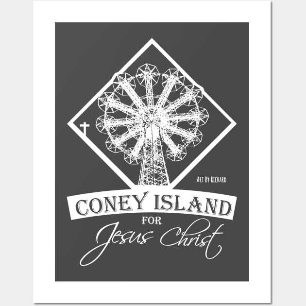 Coney Island for Jesus Christ Wall Art by Richardramirez82